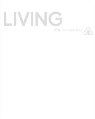 Studiul biblic Covenant: Ghidul participantului - Covenant Bible Study: Living Participant Guide