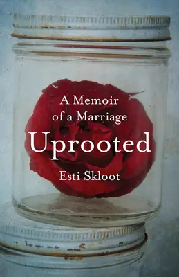 Uprooted: Memorii - Uprooted: Memoir