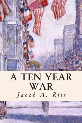 Un război de zece ani - A Ten Year War