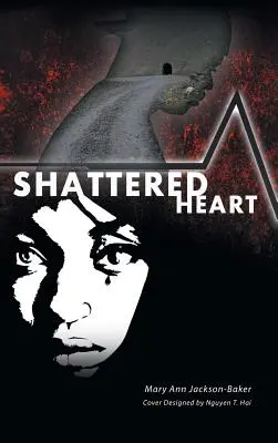 Inimă sfărâmată - Shattered Heart