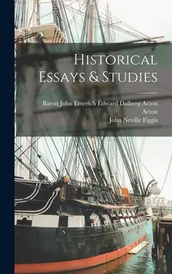 Eseuri și studii istorice - Historical Essays & Studies