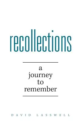 Recollections: O călătorie spre amintire - Recollections: A Journey to Remember