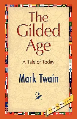 Epoca de aur - The Gilded Age