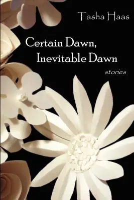Zori sigure, zori inevitabile - Certain Dawn, Inevitable Dawn