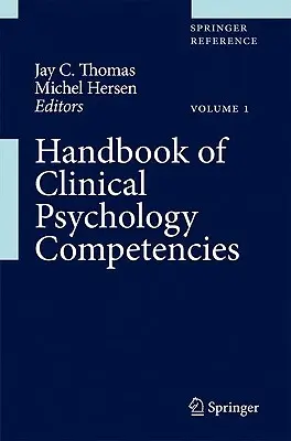 Manual de competențe în psihologia clinică - Handbook of Clinical Psychology Competencies