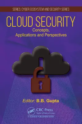 Securitatea în cloud: Concepte, aplicații și perspective - Cloud Security: Concepts, Applications and Perspectives