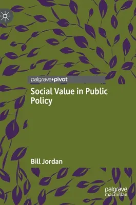 Valoarea socială în politicile publice - Social Value in Public Policy