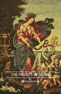 Fizica muzicii - The Physics of Music