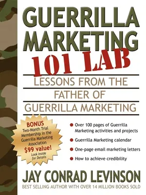 Guerrilla Marketing 101 Lab: Lecții de la părintele marketingului de guerilă - Guerrilla Marketing 101 Lab: Lessons from the Father of Guerrilla Marketing