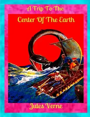 O călătorie spre centrul Pământului - A Trip to the Center of the Earth