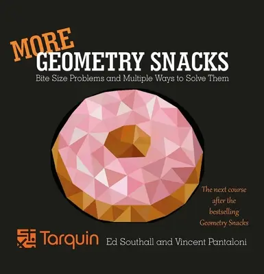 Mai multe gustări de geometrie: Probleme de mărimea unei mușcături și cum să le rezolvăm - More Geometry Snacks: Bite Size Problems and How to Solve Them