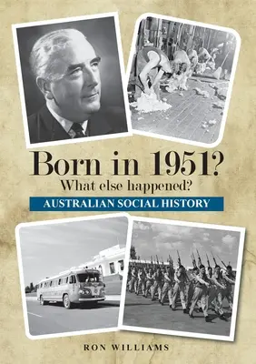 Născut în 1951? Ce s-a mai întâmplat? - Born in 1951? What else happened?