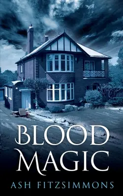 Magia sângelui: Stranger Magics, Cartea a patra - Blood Magic: Stranger Magics, Book Four