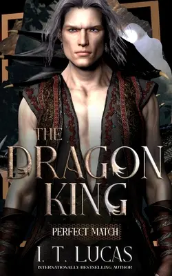 Perfect Match: Regele Dragon - Perfect Match: The Dragon King