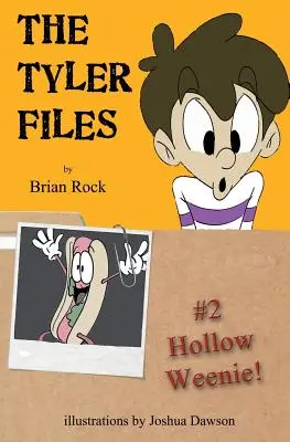 Dosarele Tyler #2: Hollow Weenie - The Tyler Files #2: Hollow Weenie