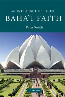 Eine Einführung in den Baha'i-Glauben - An Introduction to the Baha'i Faith