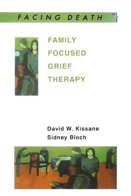 Terapia durerii centrată pe familie - Family Focused Grief Therapy