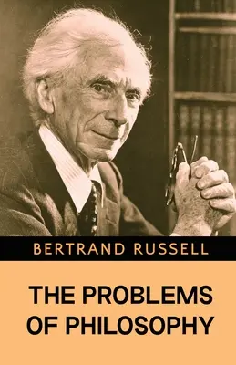 Probleme de filosofie - The Problems of Philosophy