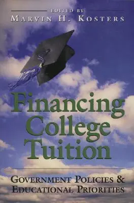 Finanțarea școlarizării universitare: Politici guvernamentale și priorități educaționale - Financing College Tuition: Government Policies and Educational Priorities