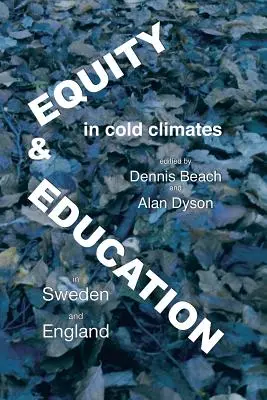 Echitate și educație în climatele reci, Suedia și Anglia - Equity and education in cold climates, Sweden and England