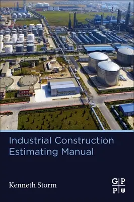 Manual de estimare a construcțiilor industriale - Industrial Construction Estimating Manual