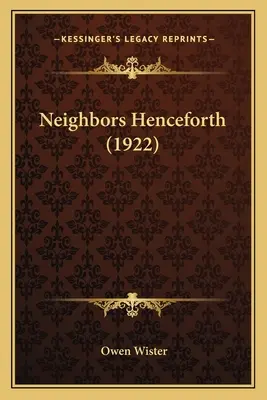 Neighbors Henceforth (1922)