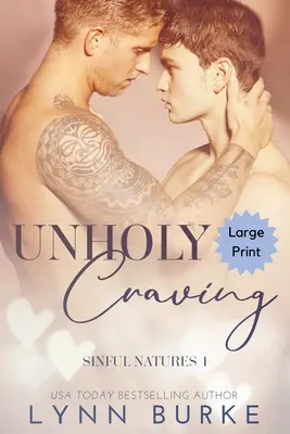 Unholy Craving Large Print: Un roman homosexual interzis - Unholy Craving Large Print: A Forbidden Gay Romance