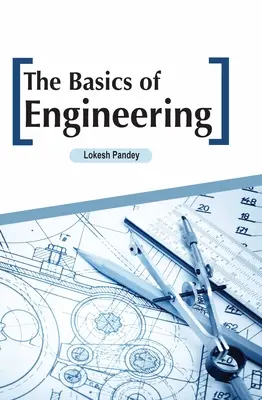 Bazele ingineriei - The Basics of Engineering