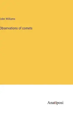 Observații asupra cometelor - Observations of comets
