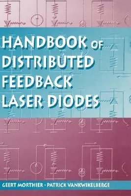 Manual de diode laser cu reacție distribuită - Handbook of Distributed Feedback Laser Diodes