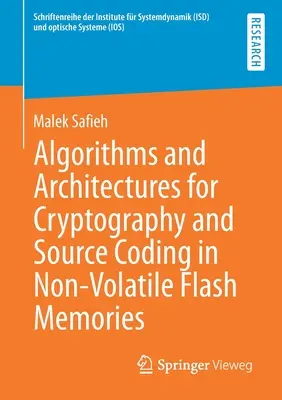 Algoritmi și arhitecturi pentru criptografie și codare sursă în memorii flash nevolatile - Algorithms and Architectures for Cryptography and Source Coding in Non-Volatile Flash Memories