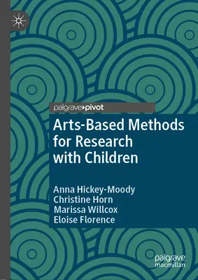 Metode bazate pe artă pentru cercetarea cu copiii - Arts-Based Methods for Research with Children