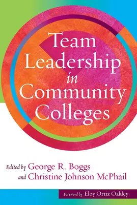 Conducerea în echipă în colegiile comunitare - Team Leadership in Community Colleges