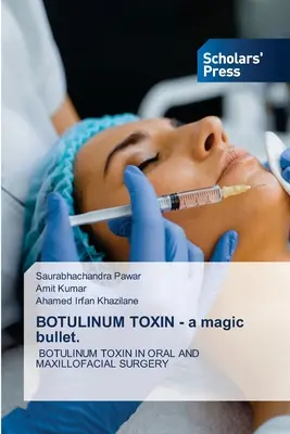 BOTULINUM TOXIN - un glonț magic. - BOTULINUM TOXIN - a magic bullet.