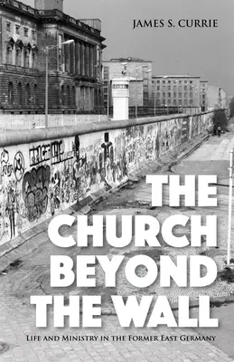 Biserica de dincolo de zid - The Church Beyond the Wall