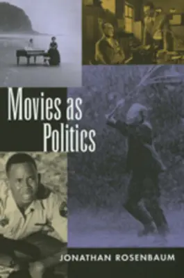 Filmele ca politică - Movies as Politics