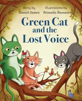 Pisica verde și vocea pierdută - Green Cat and the Lost Voice