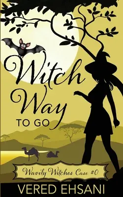 Vrăjitoarea Way to Go - Witch Way to Go