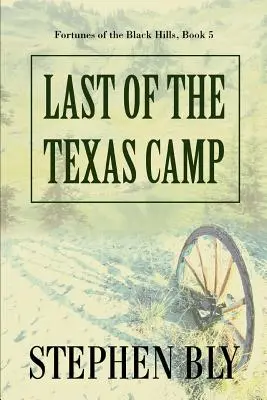 Ultimul din tabăra texană - Last of the Texas Camp