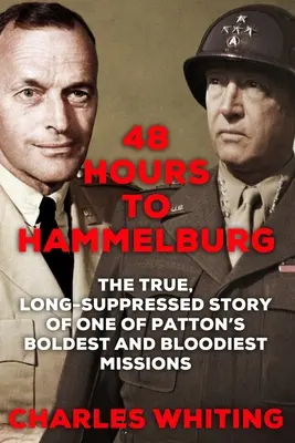 48 de ore până la Hammelburg: Misiunea secretă a lui Patton - 48 Hours to Hammelburg: Patton's Secret Mission