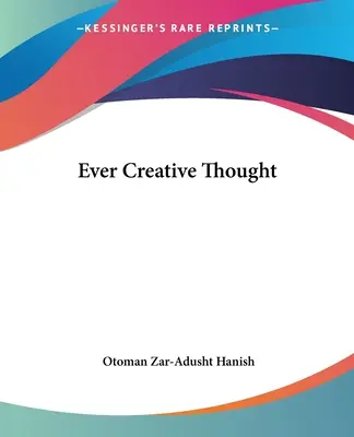 Gânduri mereu creative - Ever Creative Thought