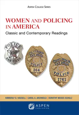 Femeile și poliția în America: Lecturi clasice și contemporane - Women and Policing in America: Classic and Contemporary Readings