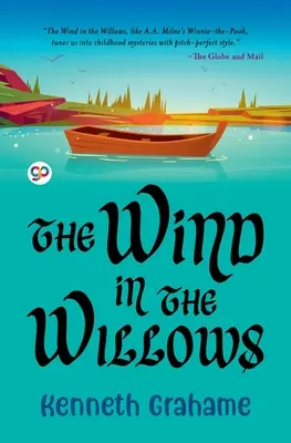 Vântul în sălcii (The Wind in the Willows) - The Wind in the Willows