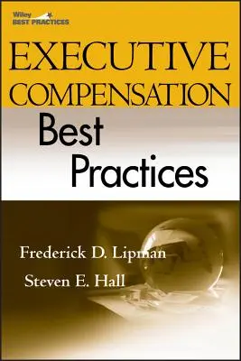 Cele mai bune practici de compensare a executivilor - Executive Compensation Best Practices
