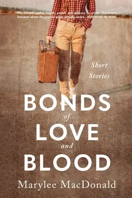 Legături de iubire și sânge: Povestiri scurte - Bonds of Love and Blood: Short Stories