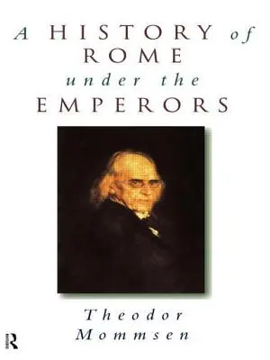 O istorie a Romei sub împărați - A History of Rome under the Emperors