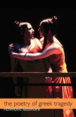 Poezia tragediei grecești - The Poetry of Greek Tragedy