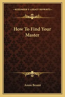Cum să vă găsiți maestrul - How To Find Your Master