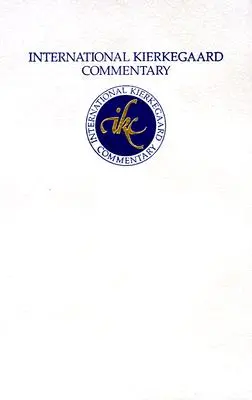 International Kierkegaard Commentary Volume 14: Two Ages: Epoca actuală și epoca revoluției O revizuire literară - International Kierkegaard Commentary Volume 14: Two Ages: The Present Age and the Age of Revolution A Literary Review