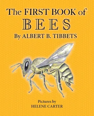Prima carte a albinelor - The First Book of Bees
